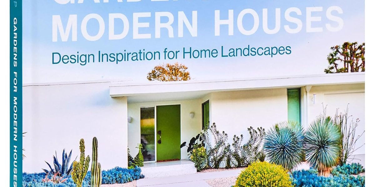 Gardens for Modern Houses